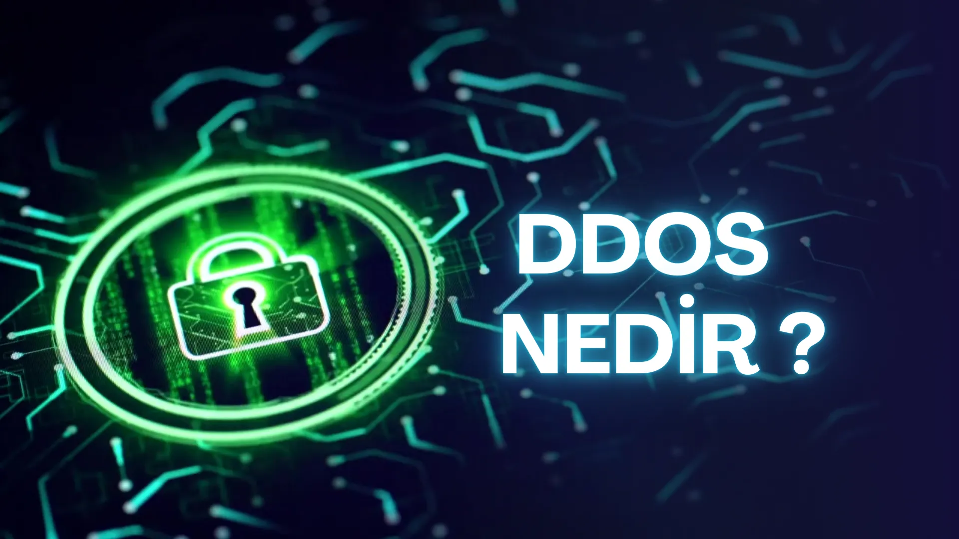 DDoS Saldırısı Nedir, Nasıl Engellenir?